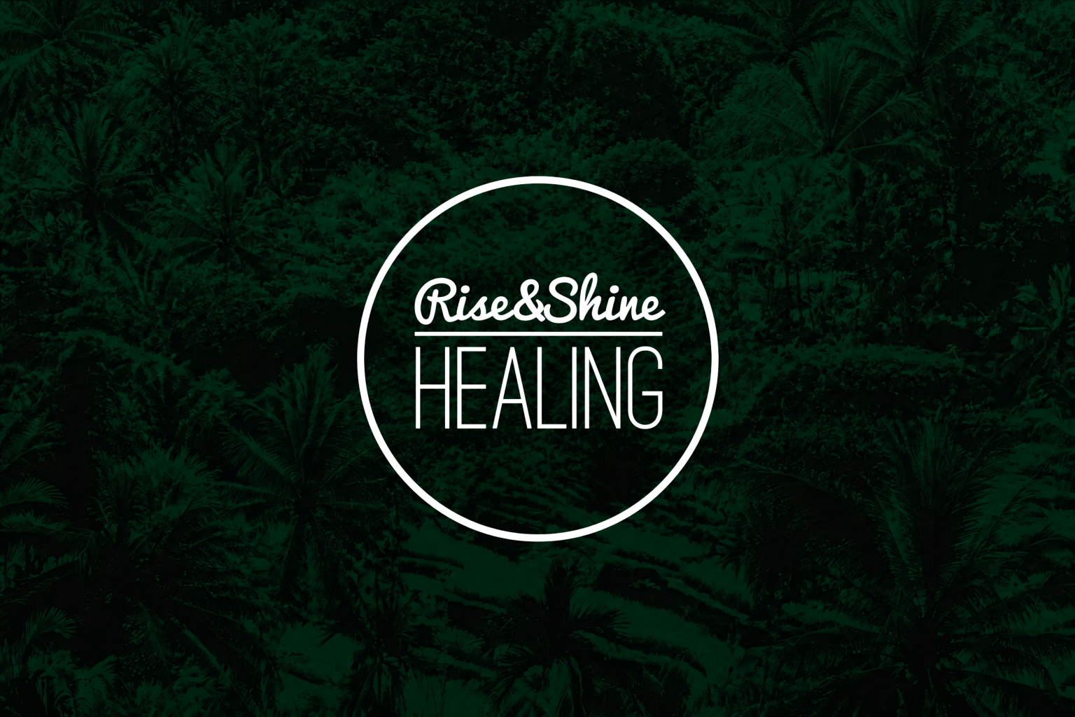 Rise & Shine Healing